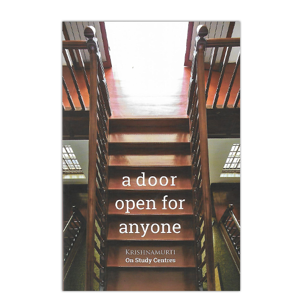 A door open for anyone Krishnamurti Foundation India, Mumbai Centre